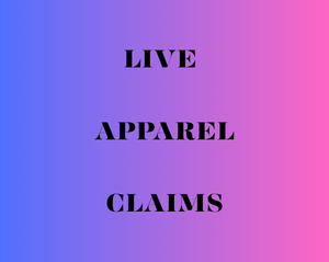 Live Apparel Claims