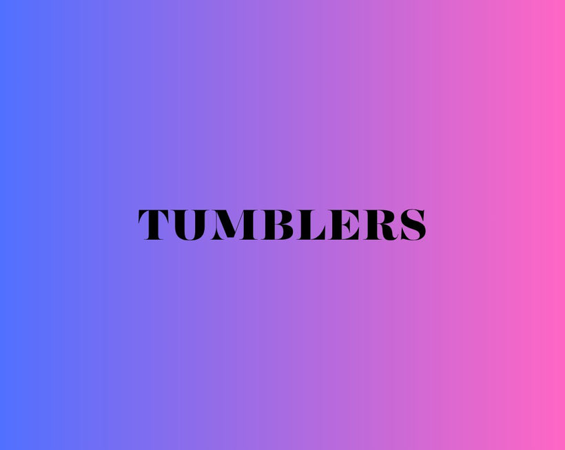 Tumblers